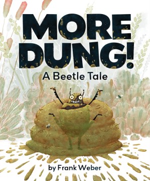 More Dung A Beetle Tale