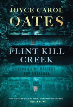 Flint Kill Creek Stories of Mystery and Suspense