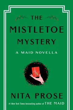 The istletoe Mystery A Maid Novella